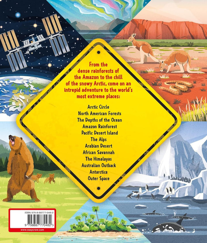 Extreme Survival: How People, Plants, and Animals Live in the World's Toughest Places