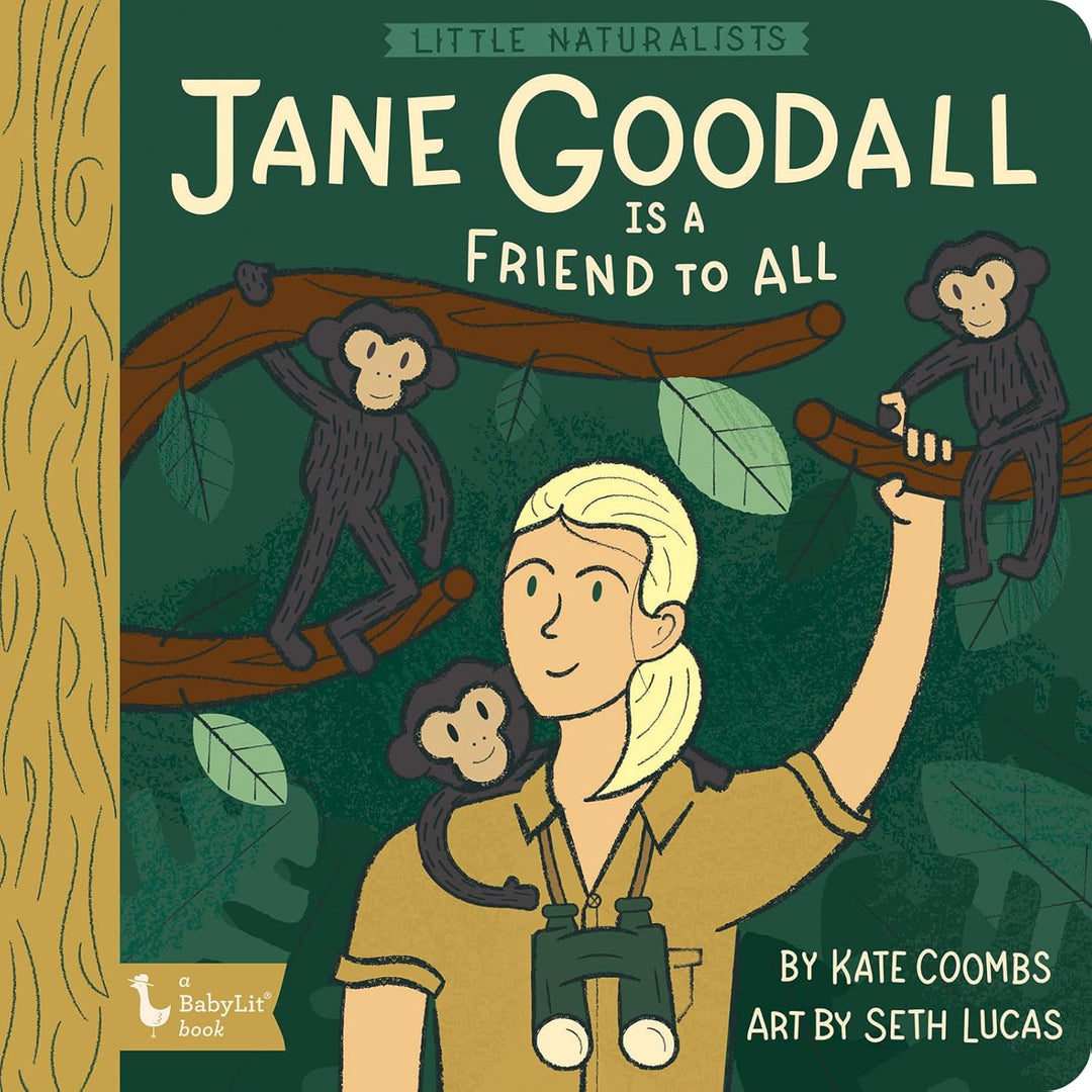 Little Naturalist: Jane Goodall is a Friend to All