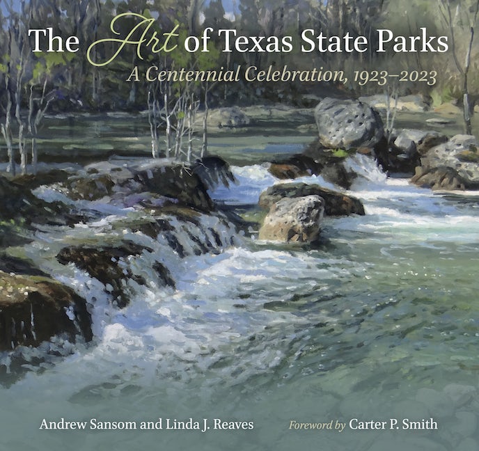Art of Texas State Parks Exhibition Catalog