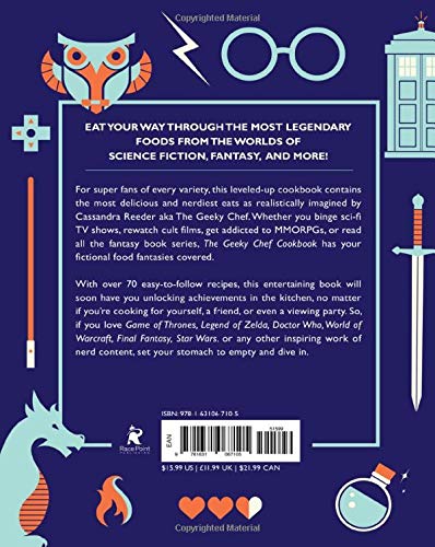 The Geeky Chef Cookbook: Real Life Recipes for Fantasy Foods Volume 4