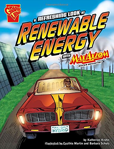 A Refreshing Look at Renewable Energy with Max Axiom