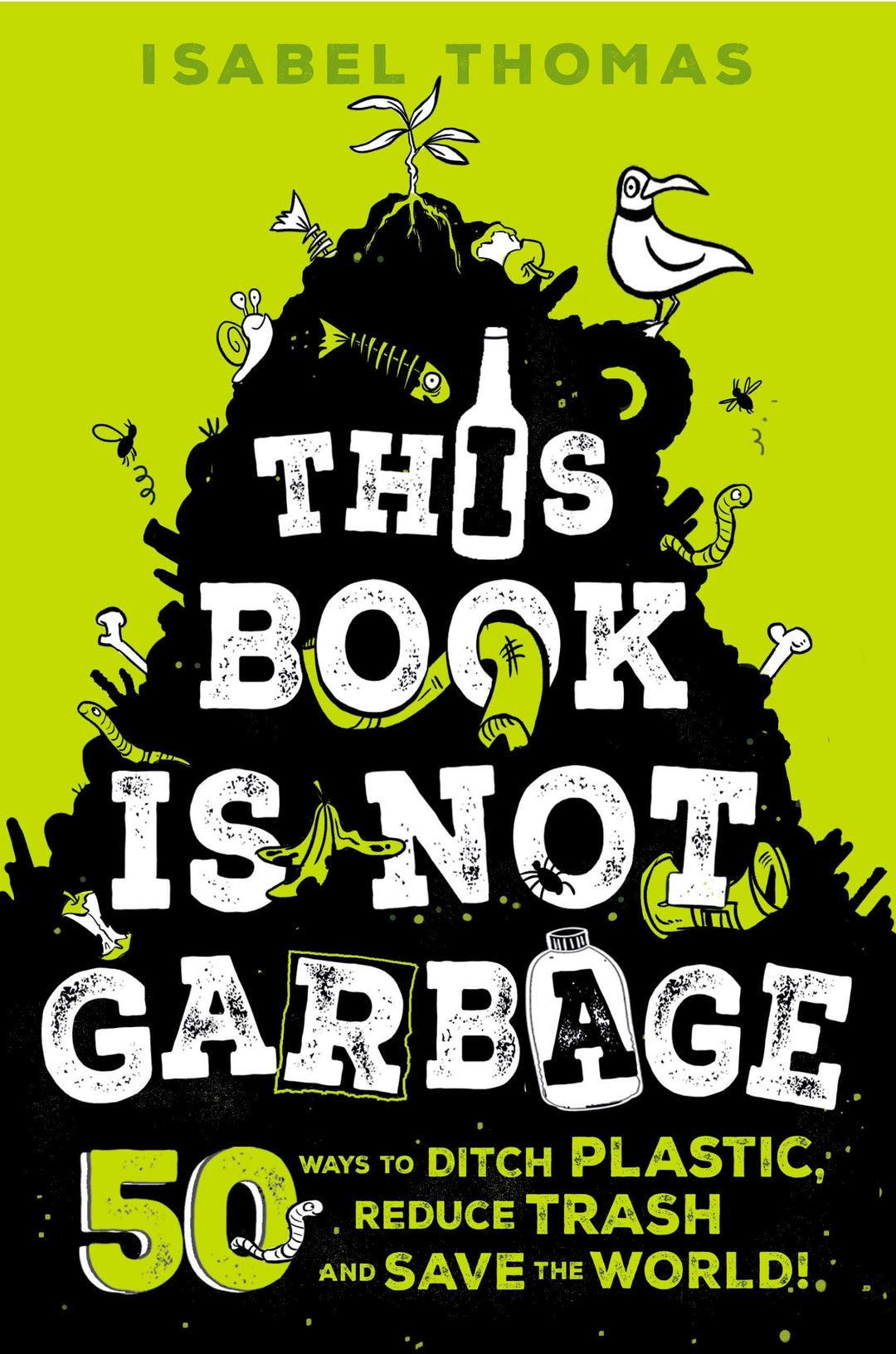 This Book is Not Garbage