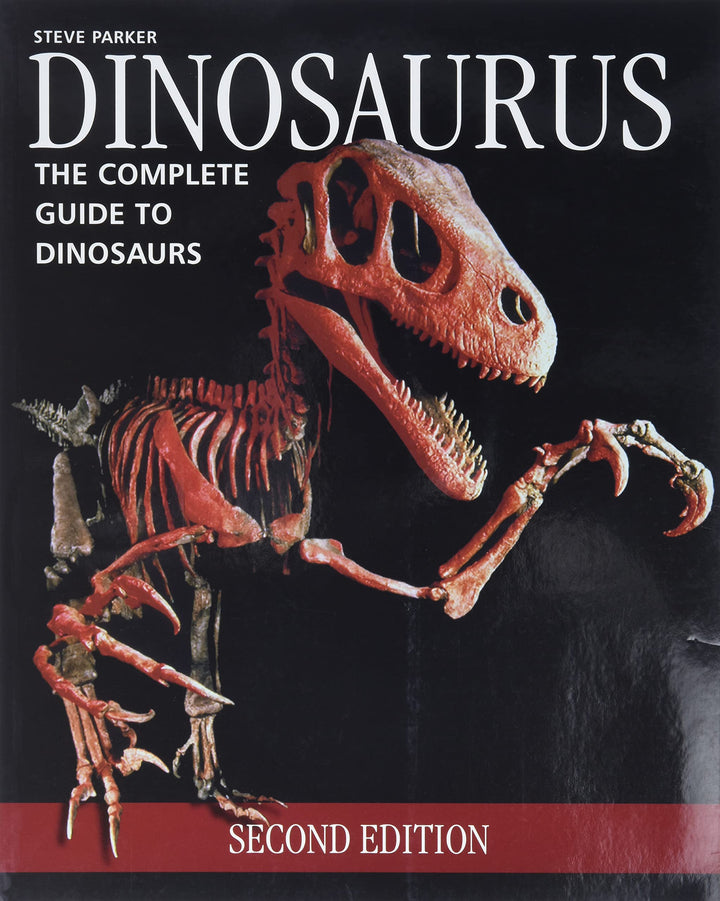 Dinosaurus: The Complete Guide to Dinosaurus
