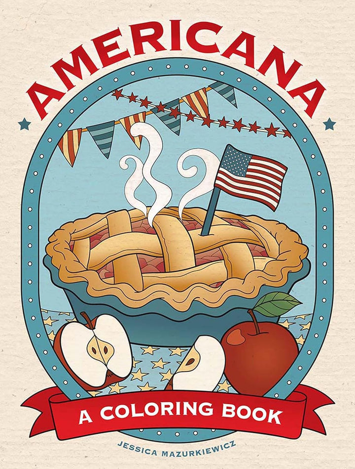 Americana: A Coloring Book, A Tribute to 250 Years of American Life, Landmarks and Traditions