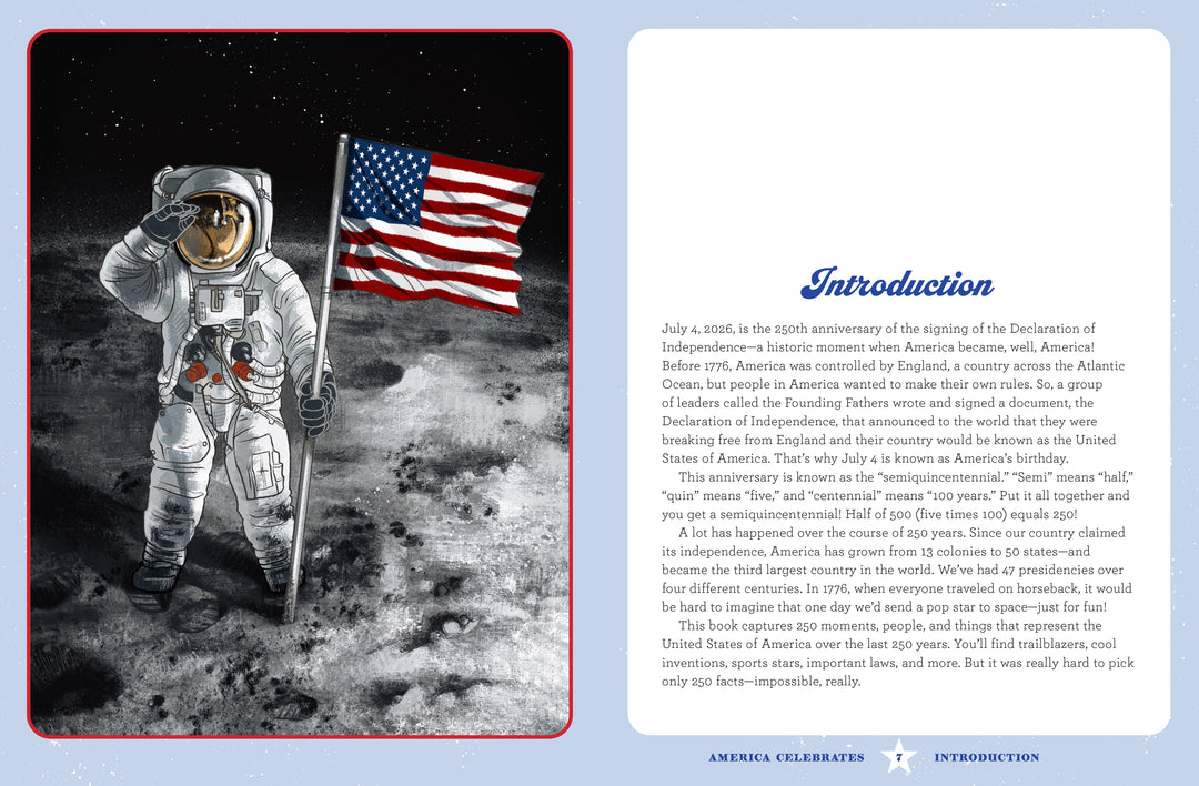 America Celebrates: The Most Incredible and Influential People, Places & Events of the Last 250 Years