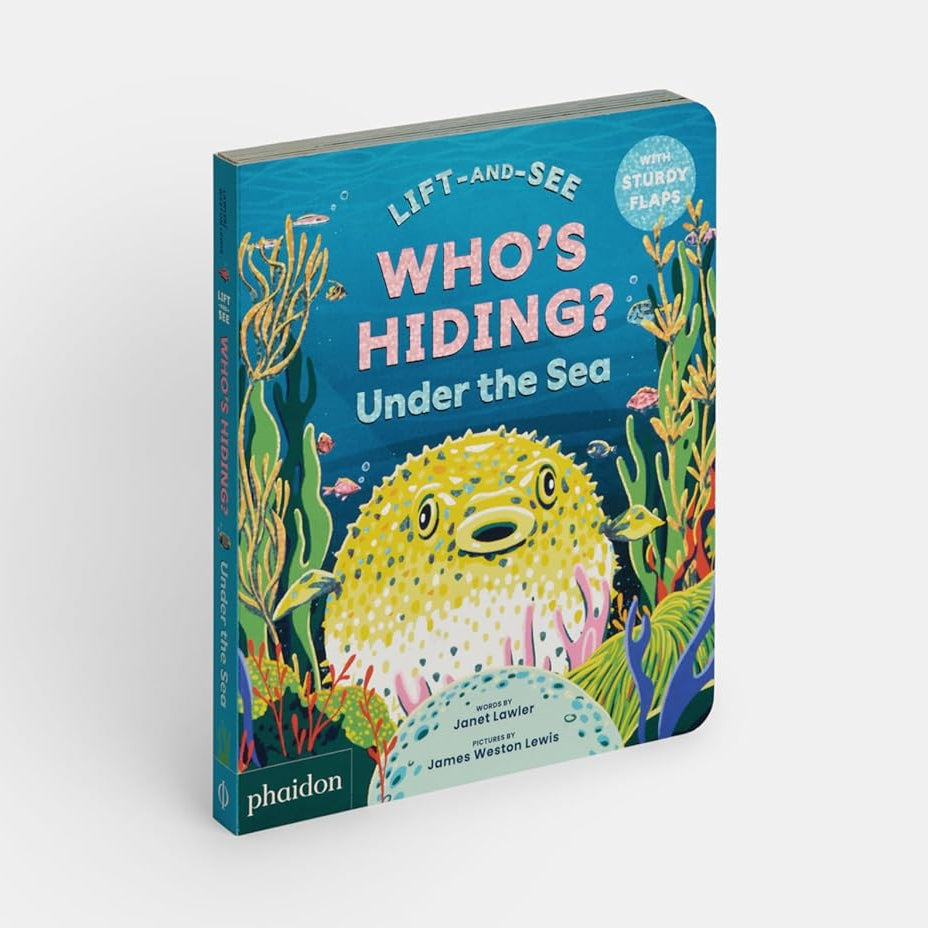 Who's Hiding? Under the Sea: A Lift-the-Flap Book