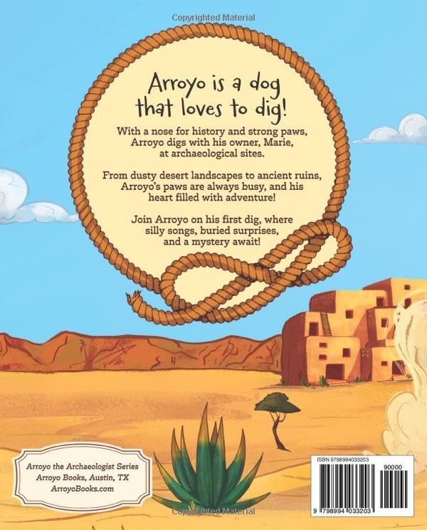 Arroyo: The Dog that Loves to Dig!