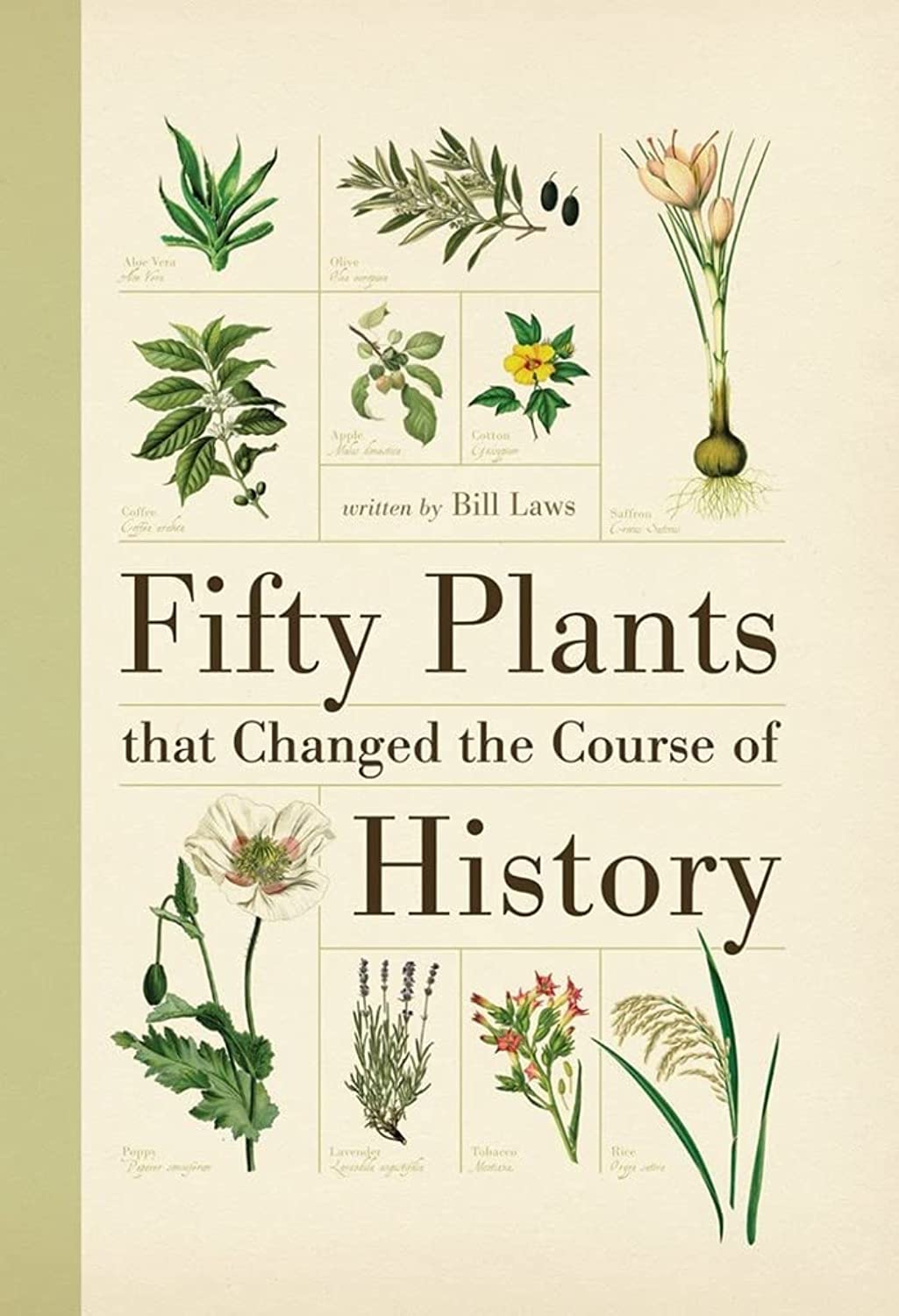50 Plants That Changed the Course of History