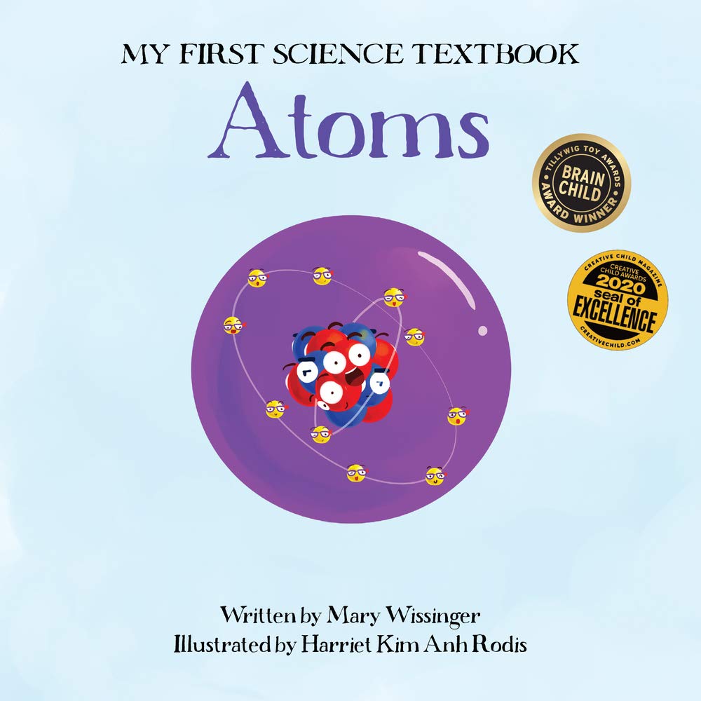 Atoms- My First Science Textbook