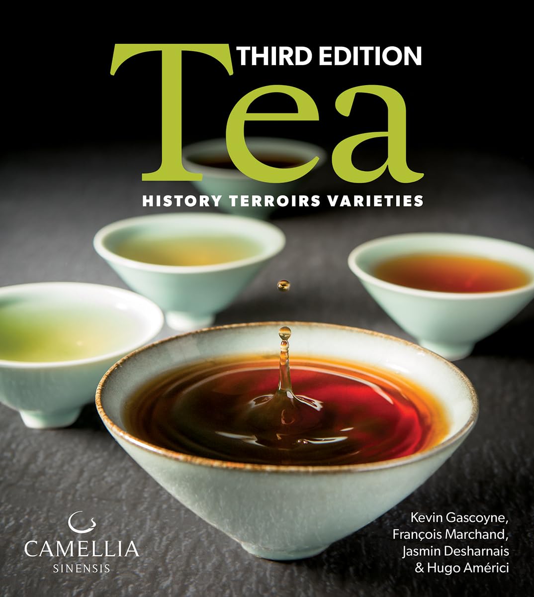 Tea: History, Terroirs, Varieties Paperback