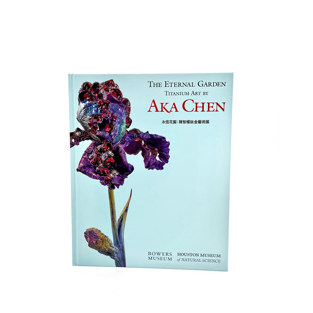 The Eternal Garden, Titanium Art by Aka Chen- Exhibit Catalog