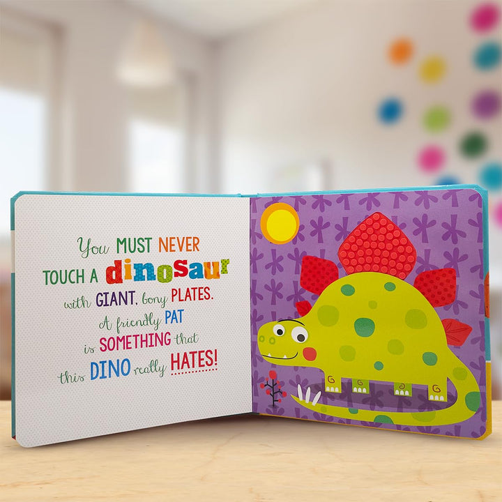 Never Touch A Dinosaur!