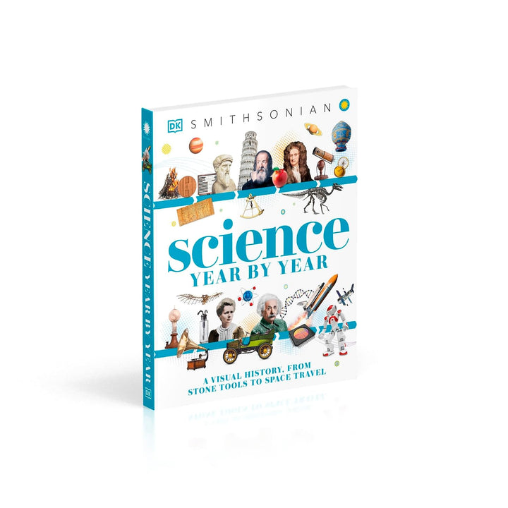 Science Year by Year: A Visual History