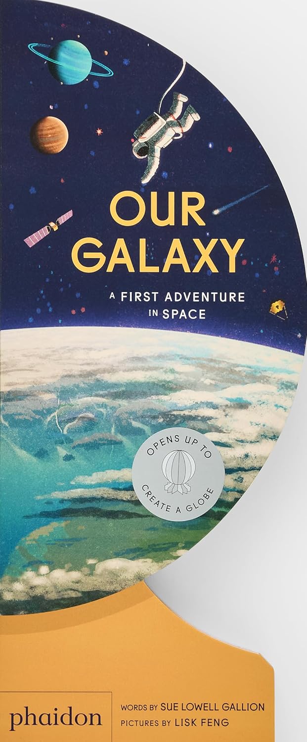 OUR GALAXY: A First Adventure in Space