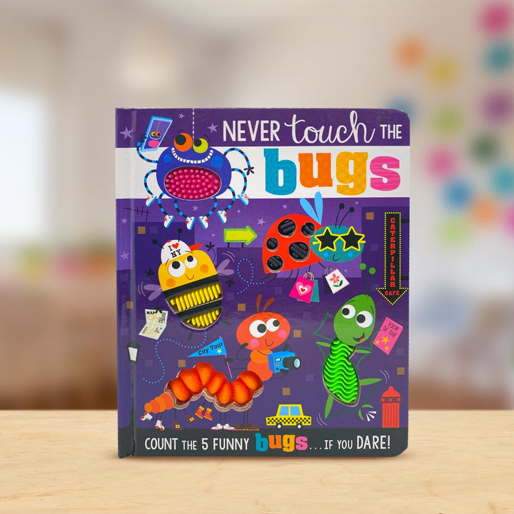 Never Touch the Bugs