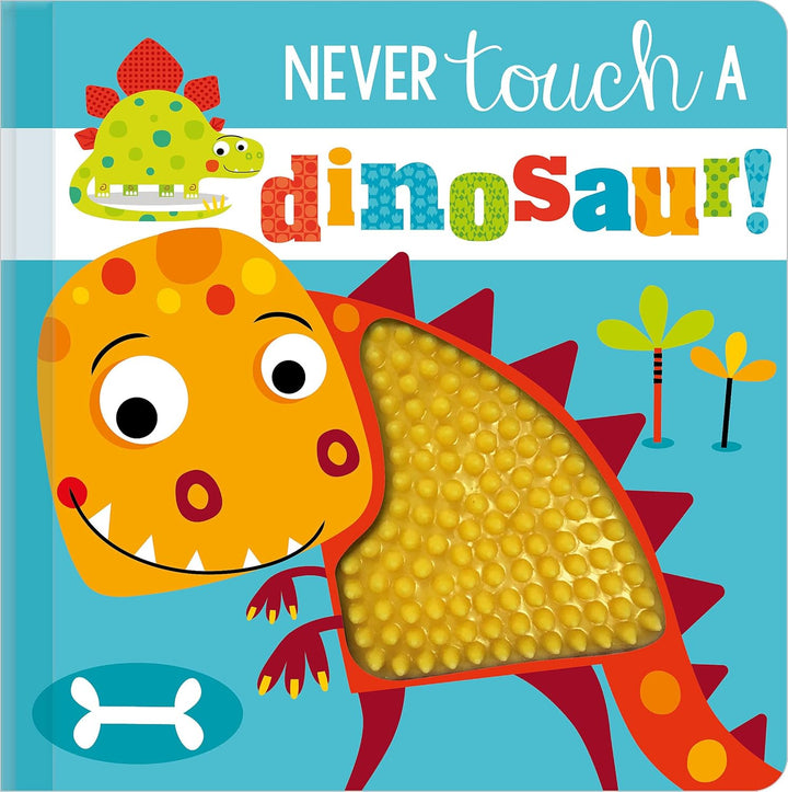 Never Touch A Dinosaur!