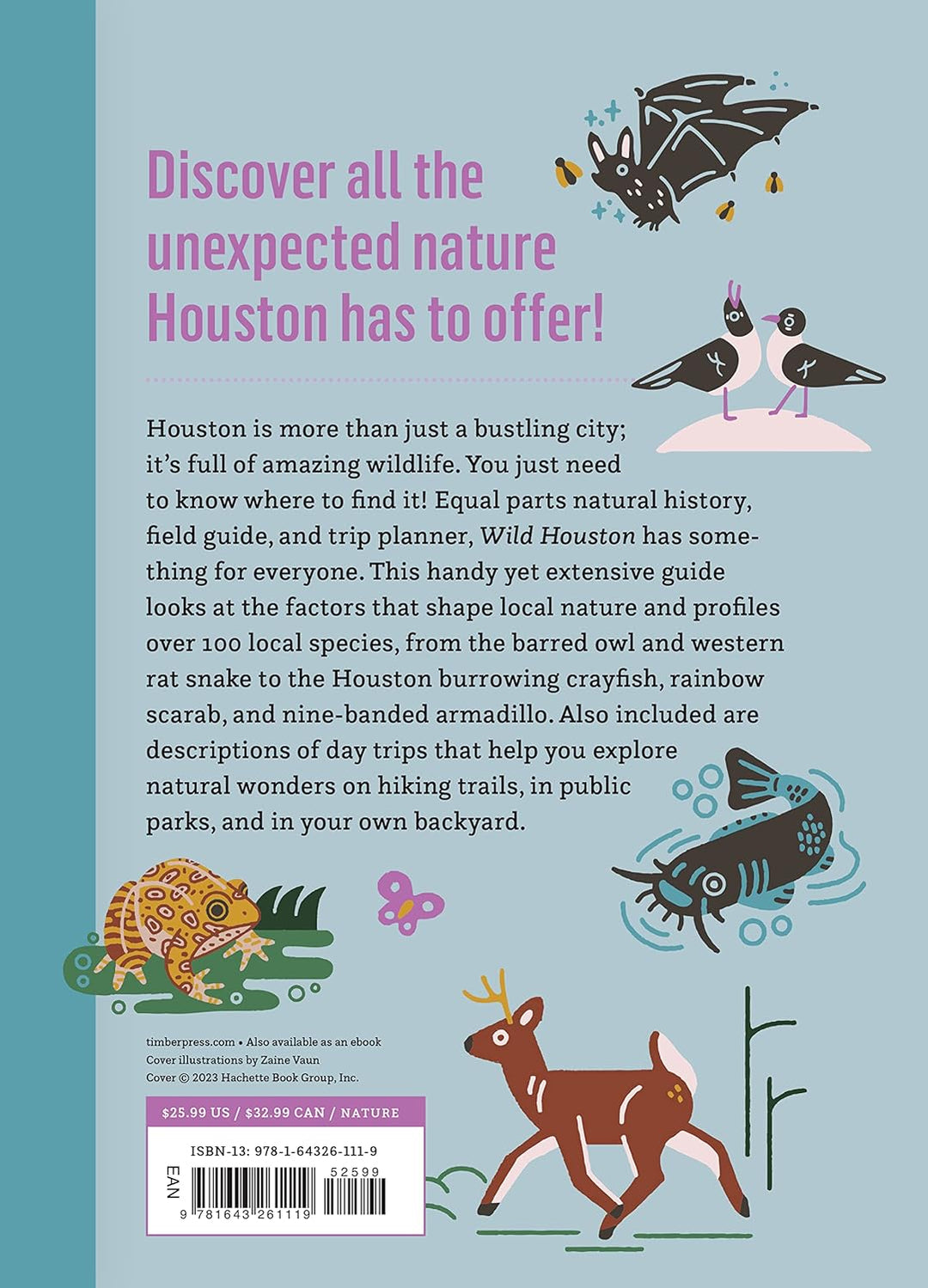 Wild Houston: Explore the Amazing Nature in and Around the Bayou City