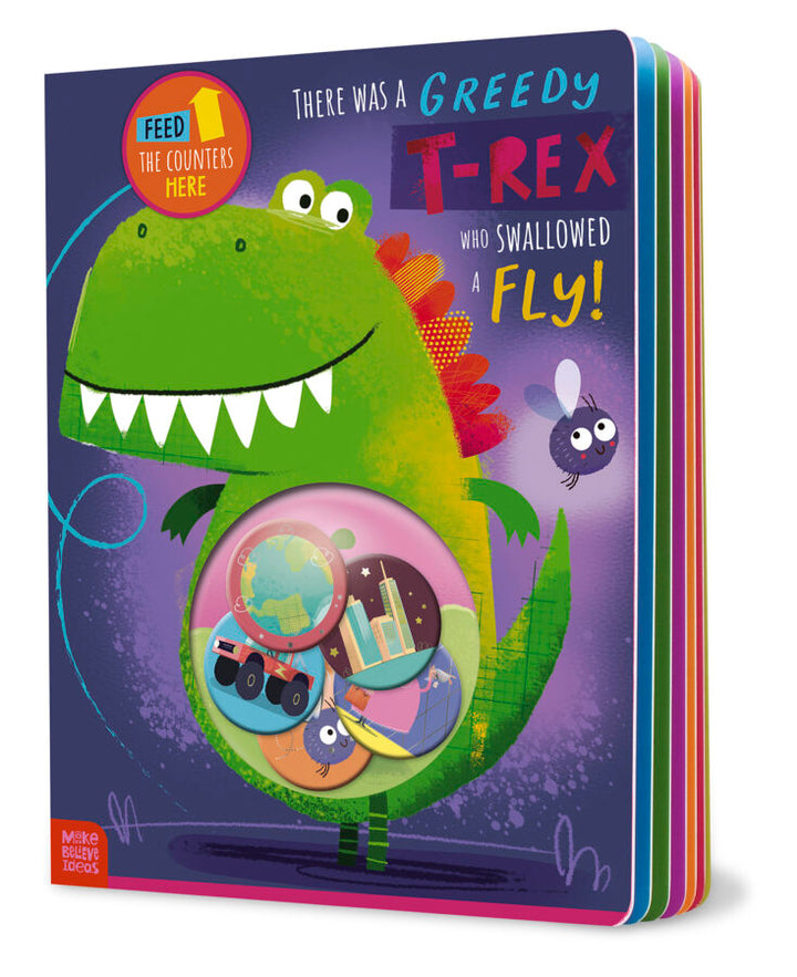 There was a Greedy T-Rex Who Swallowed a Fly!