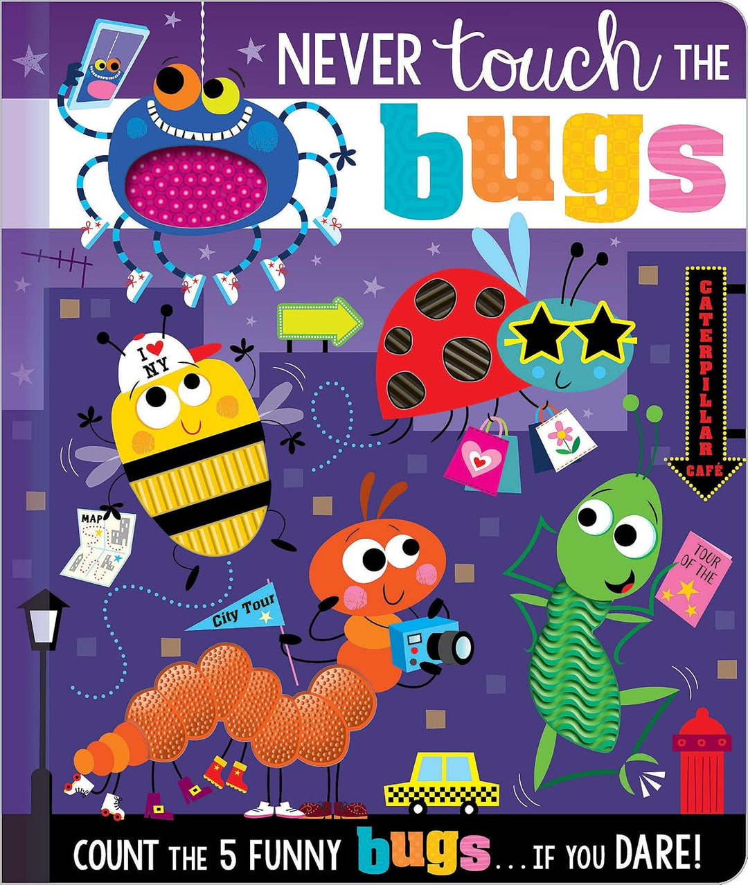 Never Touch the Bugs