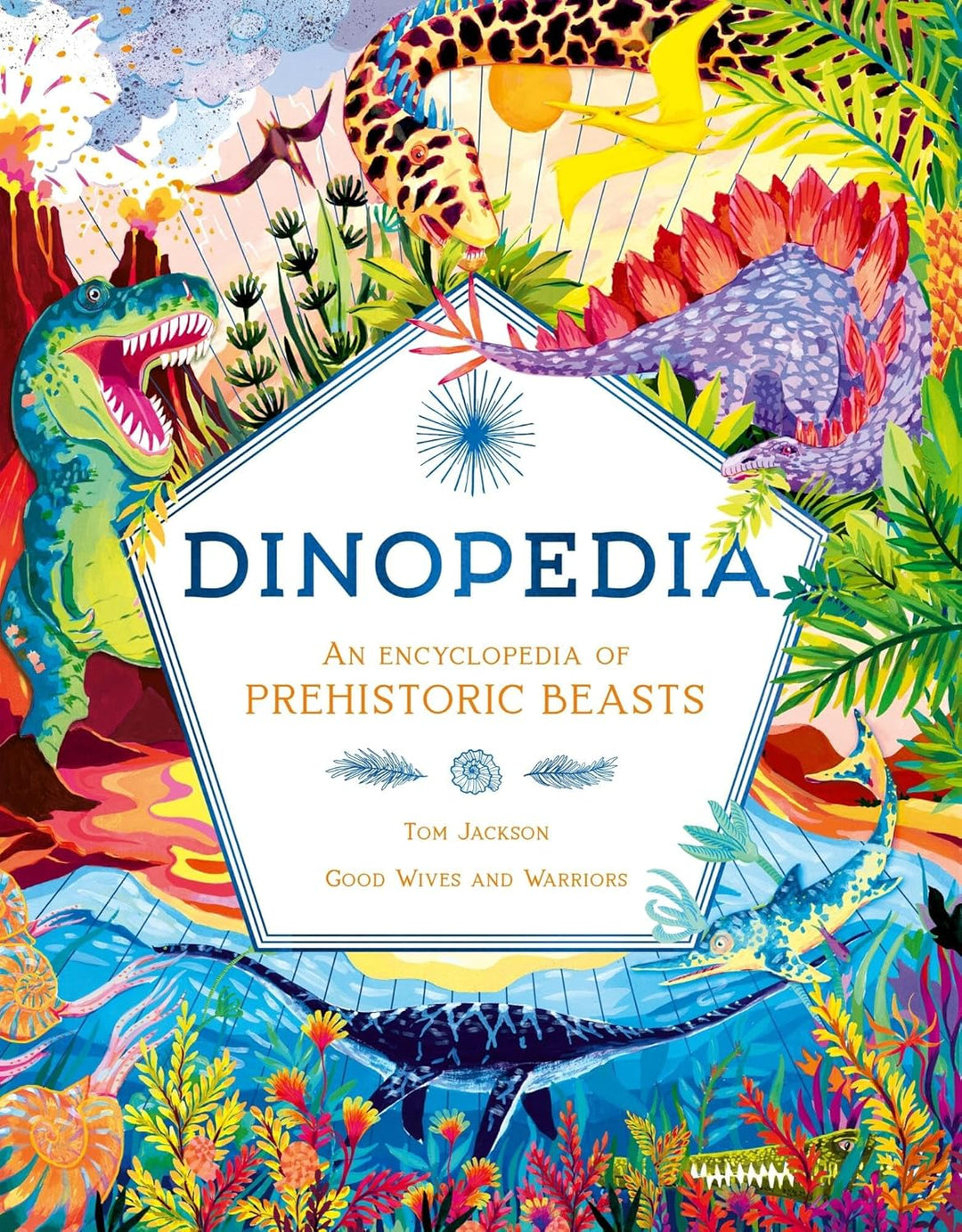 Dinopedia: "An Encyclopedia of Prehistoric Beasts"