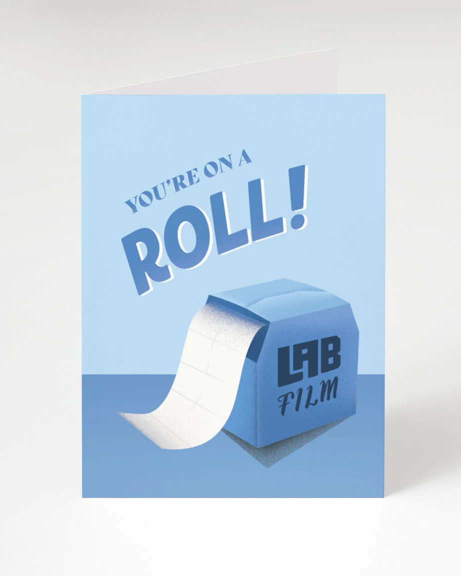 You're on a Roll Greeting Card