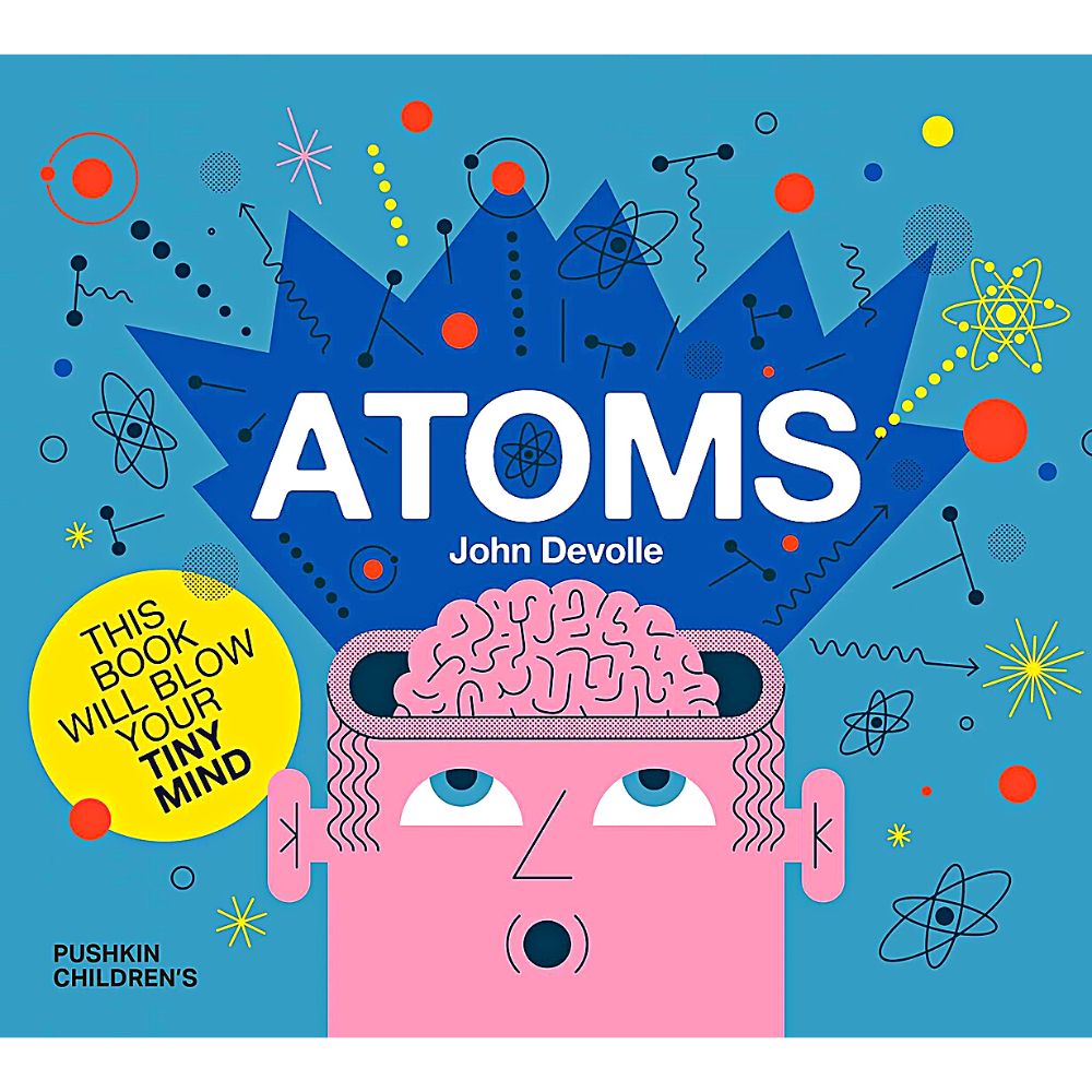 Atoms - Big Science for Little Minds - John Devolle