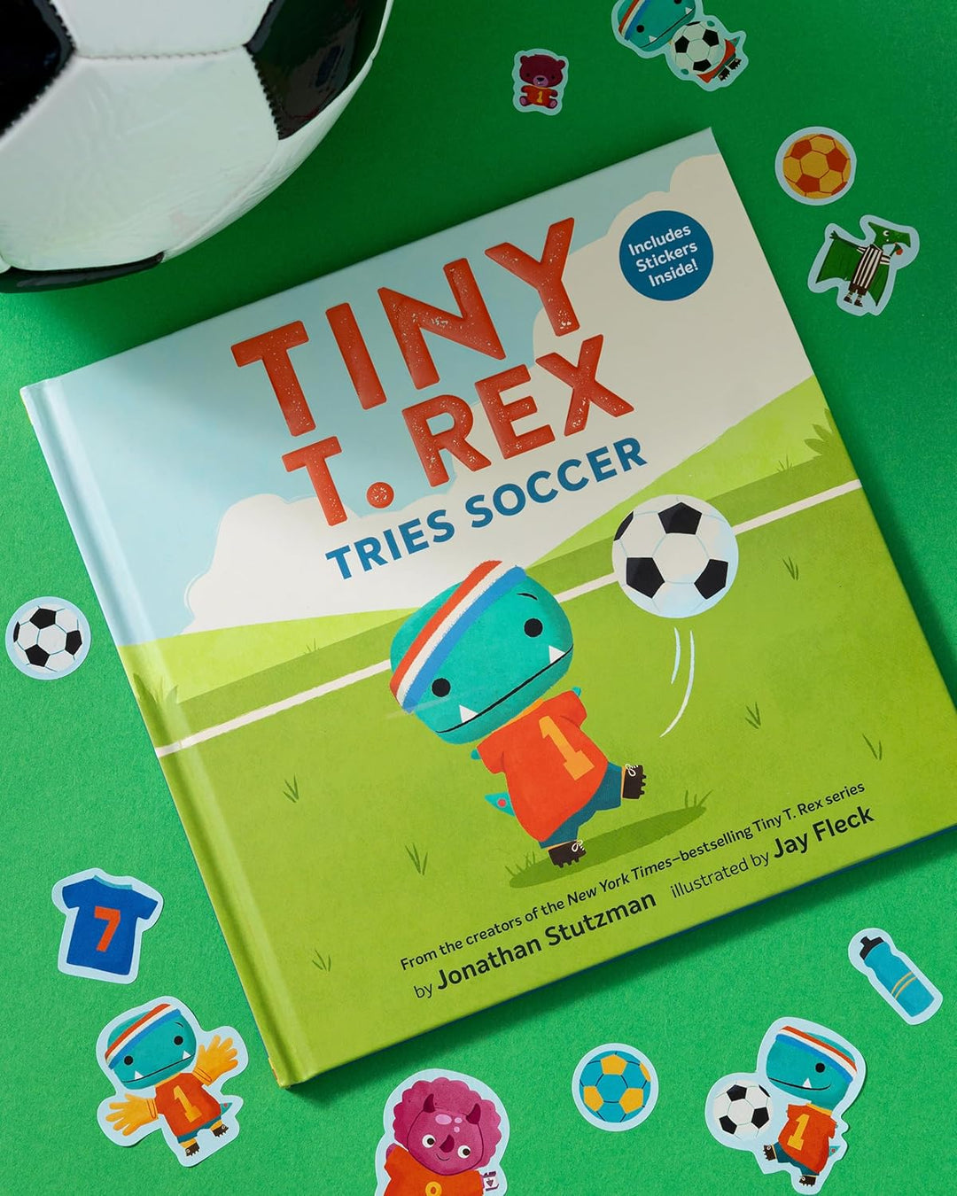 Tiny T. rex Tries Soccer: Hardback and Sticker Book